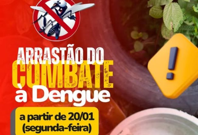 Prefeitura realiza Arrastão de Combate à Dengue 